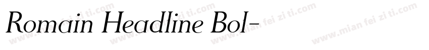Romain Headline Bol字体转换
